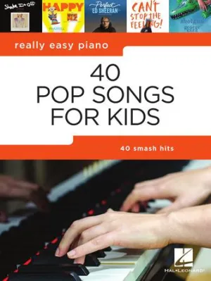 40 Pop Songs for Kids (Easy Piano)