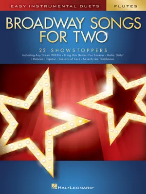 Broadway Songs for Two Flutes (Easy Instrumental Duets)