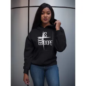 GOD IS DOPE Hoodie
