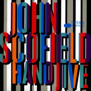 Hand Jive (Blue Note Classic Vinyl Series) - John Scofield (Vinyl) (BD)