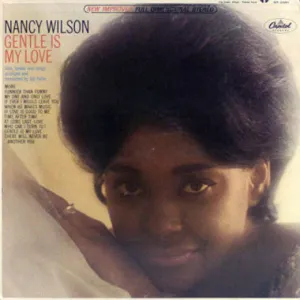 Nancy Wilson – Gentle Is My Love VG 