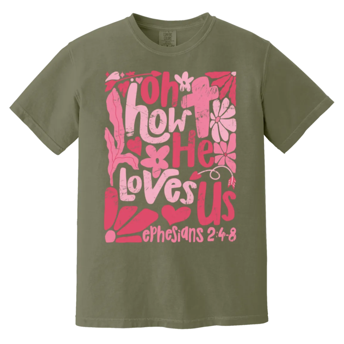 Oh How He Loves Us T-Shirt – Comfort Colors | Ephesians 2:4-8 Faith Apparel | Boho Christian Valentine’s Gift
