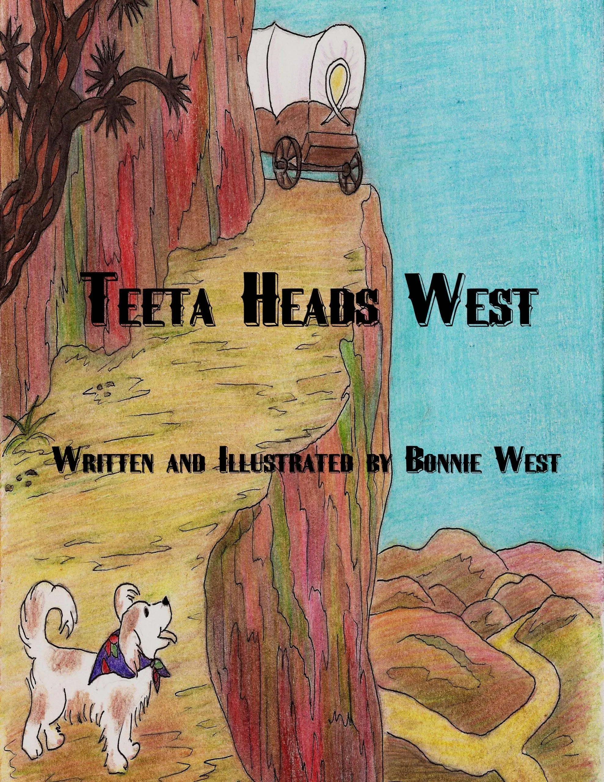 Teeta Heads West